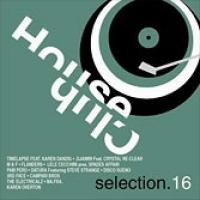 House Club Selection 16